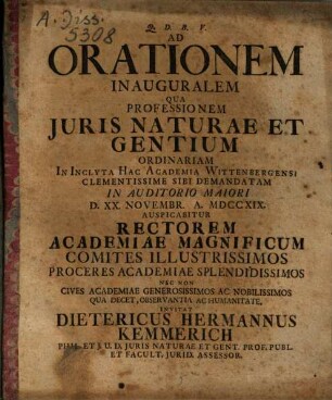 Ad Orationem Inauguralem Qua Professionem Iuris Naturae Et Gentium Ordinariam ... Auspicabitur ... Invitat Dietericus Hermannus Kemmerich ...