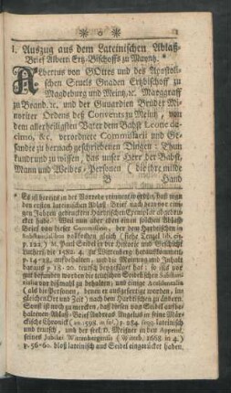 I. Auszug aus dem Lateinischen Ablaß-Brief Alberti Ertz-Bischoffs zu Mayntz