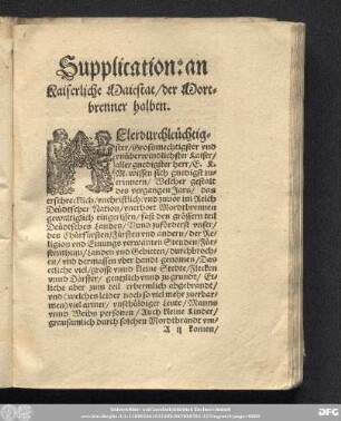 Supplication: an kaiserliche Maiestat/ der Mortbrenner halben.