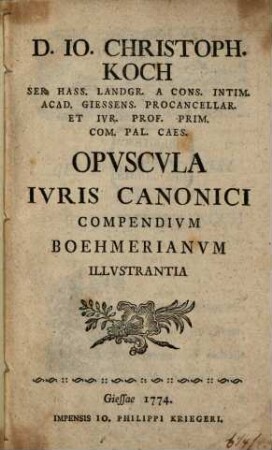 Opuscula iuris canonici compendium Boehmerianum illustrantia