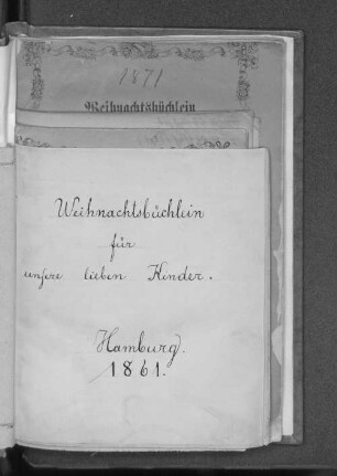 1861: Weihnachtsbüchlein für unsere lieben Kinder