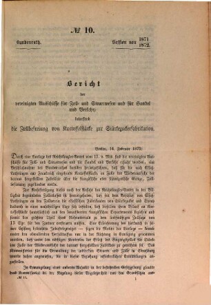 Protokolle über die Verhandlungen des Bundesrats des Deutschen Reichs. Drucksachen zu den Verhandlungen des Bundesrats des Deutschen Reichs. 1872