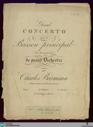 Grand concerto pour le basson principal : avec accompagnement de grand orchestre; oeuvre 1