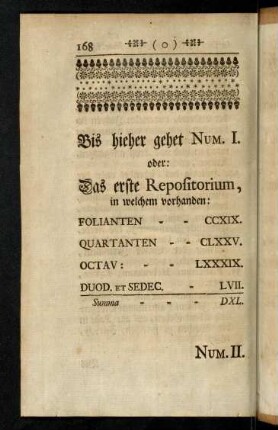 168-168, Bis hieher gehet Num. I. oder: Das erste Repositorium, in welchem vorhanden: