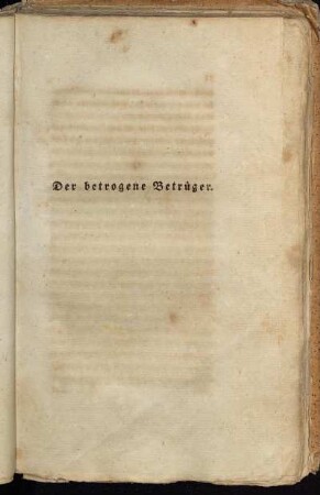 Der betrogene Betrüger.