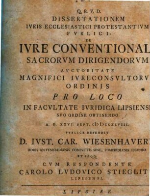 Dissertationem Ivris Ecclesiastici Protestantivm Pvblici, De Ivre Conventionali Sacrorvm Dirigendorvm ... A. D. XXVI. Sept. MDCCXLVIII.