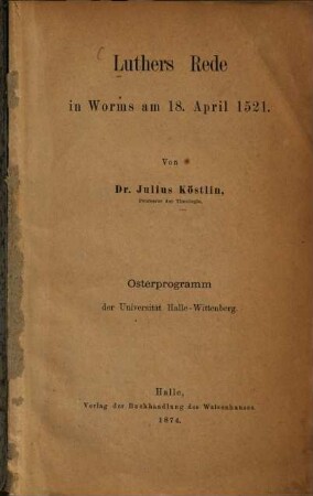Luthers Rede in Worms am 18. April 1521
