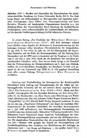 Der Parlamentarische Rat, 1948 - 1949; Akten und Protokolle, hrsg. für den Deutschen Bundestag von Kurt Georg Wernicke, für das Bundesarchiv von Hans Booms unter Mitwirkung von Walter Vogel, Bd. 1, Vorgeschichte, bearb. von Johannes Volker Wagner : Boppard, Boldt, 1975