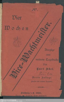 Vier Wochen Vica-Wachtmeister : Auszüge aus meinem Tagebuche