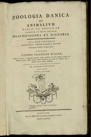 Vol. 2: Zoologia Danica Sev Animalivm Daniae Et Norvegiae Variorvm ac Minvs notorvm Descriptiones et Historia. Vol. 2