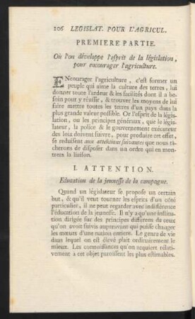 Premiere Partie. Où l´on développe l´esprit de la législation, pour encourager l´agriculture.