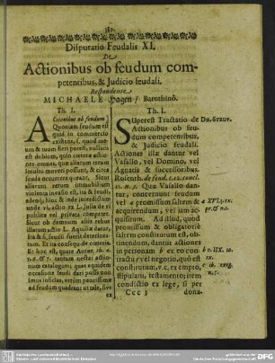 Disputatio Feudalis XI. De Actionibus ob feudum competentibus, & Judicio feudali. Respondente Michaele Hagen, Baruthino