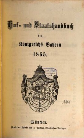 Hof- und Staatshandbuch des Königreichs Bayern. 1865, 1865