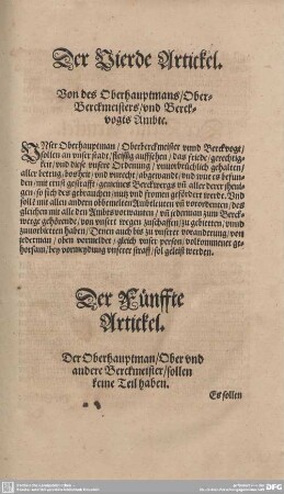 Der Vierde Artickel. Von des Oberhauptmans/Ober-Berckmeisters/und Berck-vogts Ambte.