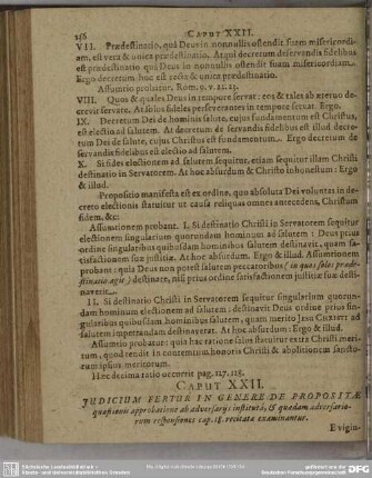 Caput XXII. Judicium Fertur In Genere de Propositae quaestionis approbatione ab adversarys institutâ, & quaedam adversariorum responsiones cap. 18. recitate eaminantur
