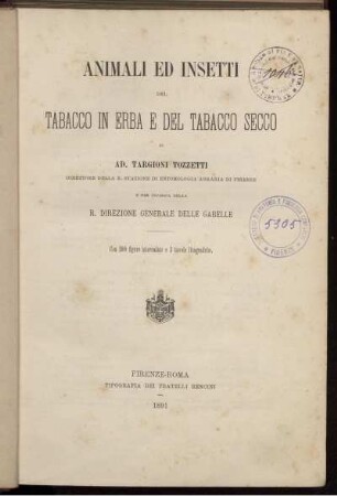 Animali Ed Insetti Del Tabacco In Erba E Del Tabacco Secco : Con 100 figure intercalate e 3 tavole litografiche