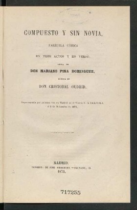 Compuesto y sin novia : zarzuela cómica en tres actos y en verso