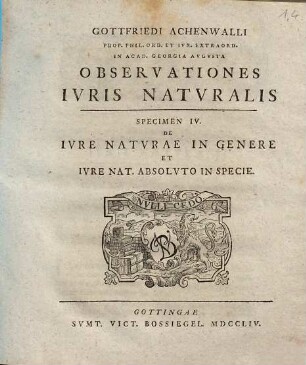 Gottfriedi Achenwalli observationes iuris naturalis, 4. De iure naturae in genere et iure nat. absoluto in specie