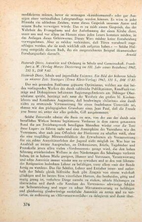 376-378 [Rezension] Dietz, Heinrich, Autorität und Ordnung in Schule und Gemeinschaft