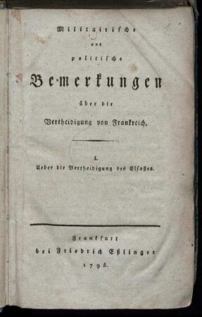 1: Ueber die Vertheidigung des Elsaßes