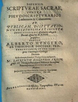Defensio Scriptvrae Sacrae, Contra Psevdoscriptvrarios Lutheranos & Caluinianos