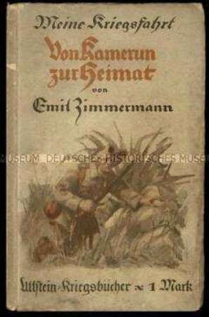 Erlebnisbericht über die Reise von Kamerun nach Hause während des Ersten Weltkriegs