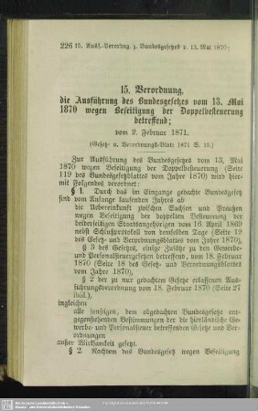 15. Verordnung, die Ausführung des Bundesgesetzes vom 13. Mai 1870 wegen Beseitigung der Doppelbesteuerung betreffend; vom 2. Februar 1871