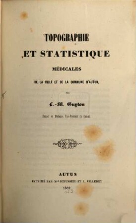 Topographie et statistique médicales de la ville et de la commune d'Autun