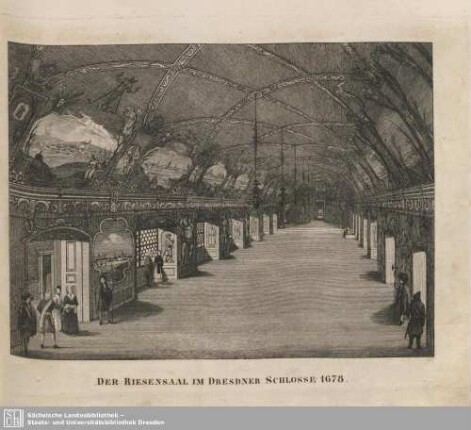 Der Riesensaal im Dresdner Schlosse 1678
