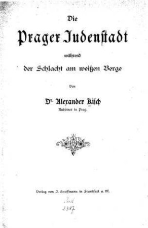 Die Prager Judenstadt während der Schlacht am weißen Berge / Alexander Kisch