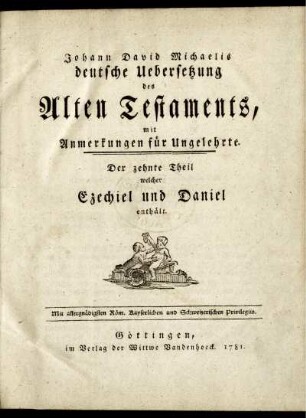 Theil 10: Johann David Michaelis deutsche Uebersetzung des Alten Testaments. Der zehnte Theil