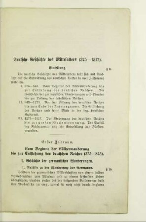 Erster Zeitraum. Vom Beginne der Völkerwanderung bis zur Entstehung des deutschen Reiches (375 - 843)