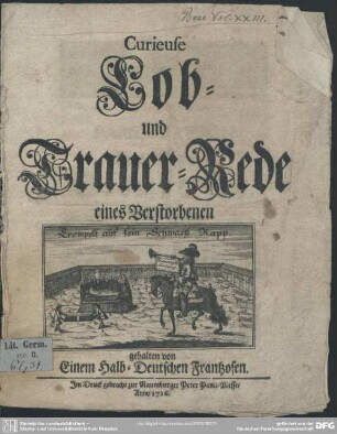 Curieuse Lob- und Trauer-Rede eines Verstorbenen