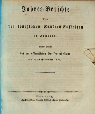 Jahres-Bericht über die Königlichen Studienanstalten zu Bamberg, 1820/21