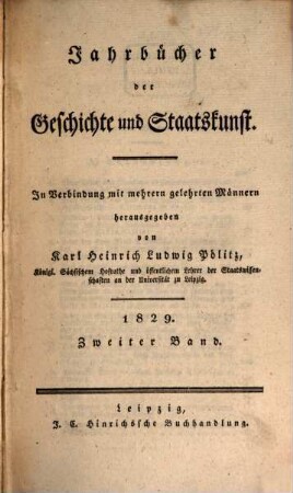 Jahrbücher der Geschichte und Staatskunst : eine Monatsschrift. 1829,2