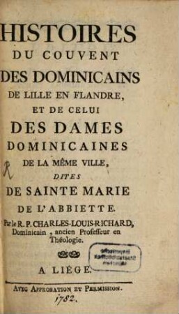 Histoires du Couvent des Dominicains de Lille en Flandre ...