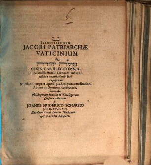 Illustrissimum Jacobi Patriarchae vaticinium de Šîlo Yehûdā, Genes. cap. XLIX. comm. X.