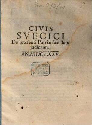 Civis Svecici De praesenti Patriae suae Statu judicium