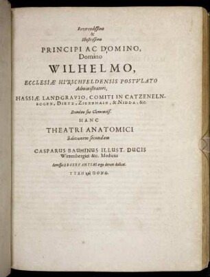 Reverendissimo & illustrissimo Principi Ac Domino, Domino Wilhelmo, Ecclesiæ Hirschfeldensis Postulato Administratori, Hassiæ Landgravio [...]