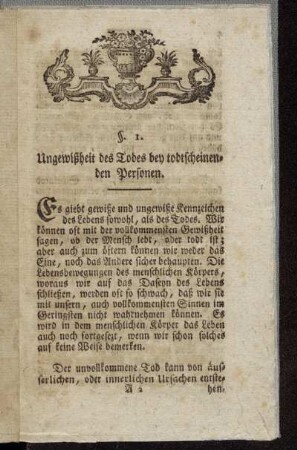 §. 1. Ungewißheit des Todes bey todtscheinenden Personen