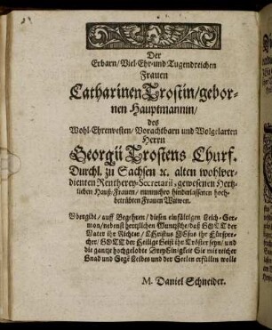 Der Erbarn [...] Frauen Catharinen Trostin, gebornen Hauptmannin [...]