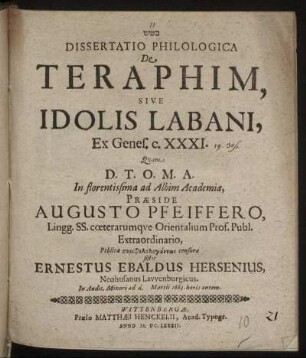 Dissertatio Philologica De Teraphim, Sive Idolis Labani, Ex. Gen. c. XXXI.