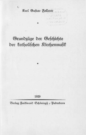 Grundzüge der Geschichte der katholischen Kirchenmusik