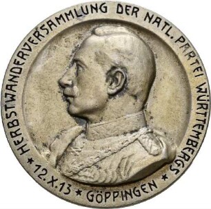 Medaille auf die Herbstwanderversammlung der Nationalliberalen Partei Württemberg 1913 in Göppingen