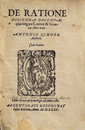 De Ratione Discendæ Docendæque linguae Latinæ & Græcæ : libri duo : Cum indice
