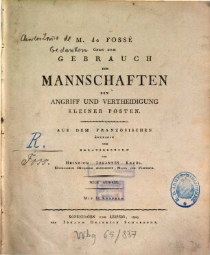 Über den Gebrauch der Mannschaften bei Angriff und Vertheidigung kleiner Posten