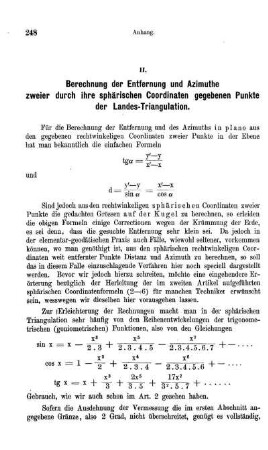 Artikel II. Berechnung der Entfernung und der Azimuthe zweier durch ihre rechtwinkligen sphärischen Coordinaten gegebenen Punkte der Landes-Triangulation.