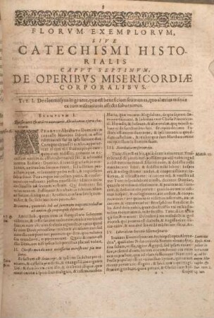 Florvm Exemplorvm, Sive Catechismi Historialis Capvt Septimvm, De Operibvs Misericordiae Corporalibvs.