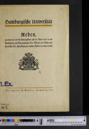 Hamburgische Universität : Reden, gehalten bei der Eröffnungsfeier am 10. Mai 1919 in der Musikhalle