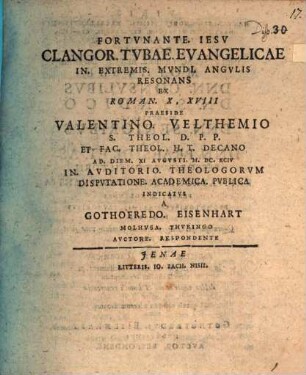 Clangor tubae evangelicae in extremis mundi angulis resonans, ex Rom. X, 18. indicatus